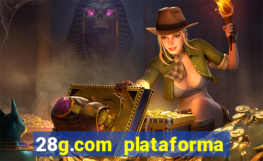 28g.com plataforma de jogos